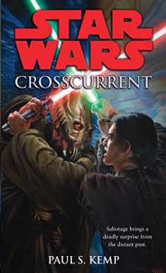 Crosscurrent (Star Wars) (Star Wars - Legends)