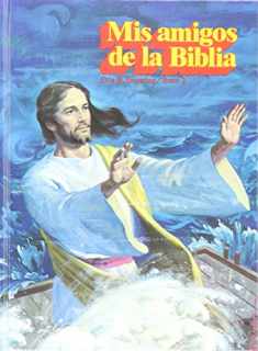 Mis Amigos De La Biblia (Mis Amigos De La Biblia, 2)