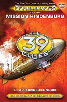 Mission Hindenburg (The 39 Clues: Doublecross, Book 2)