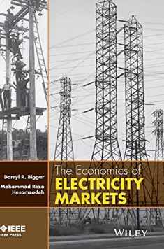 The Economics of Electricity Markets (IEEE Press)