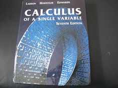Calculus of A Single Variable, Seventh Edition