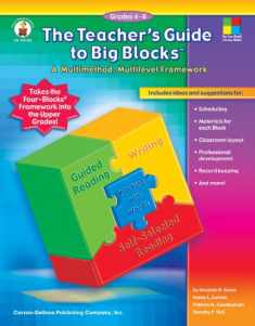 Teacher’s Guide to Big Blocks™, Grades 4 - 8 (Four Blocks Series)
