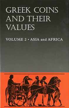 Greek Coins and Their Values: Volume 2 - Asia and Africa