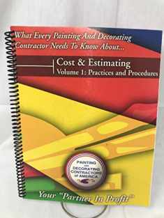 PDCA Cost and Estimating Guide Volume 1: Practices and Procedures