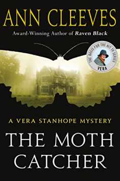 The Moth Catcher: A Vera Stanhope Mystery (Vera Stanhope, 7)