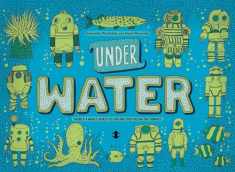 Under Water, Under Earth