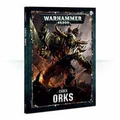 Citadel Games Workshop Warhammer 40K: Codex Orks
