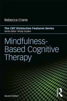 Mindfulness-Based Cognitive Therapy (CBT Distinctive Features)