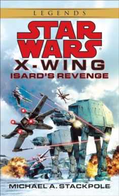 Isard's Revenge (Star Wars, X-Wing #8)