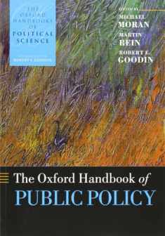 The Oxford Handbook of Public Policy (Oxford Handbooks)