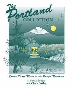 The Portland Collection: Contra Dance Music in the Pacific Northwest, Volume 2