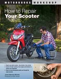 How to Repair Your Scooter (Motorbooks Workshop)