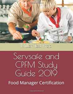 Servsafe and CPFM Study Guide 2019: Food Manager Certification