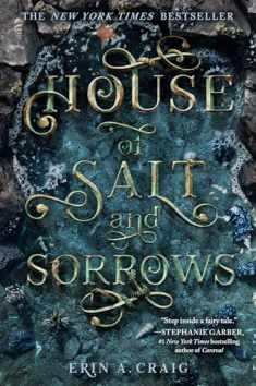 House of Salt and Sorrows (SISTERS OF THE SALT)