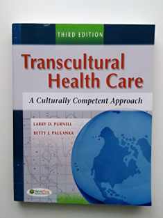 Transcultural Health Care: A Culturally Competent Approach, 3rd Edition