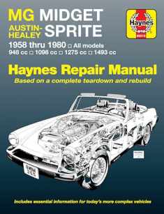 MG Midget and Austin Healy Sprite, 1958-80 (Haynes Repair Manuals)
