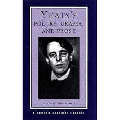 Yeats's Poetry, Drama, and Prose (Norton Critical Editions)