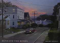 Beneath the Roses: Images of Small Town Life