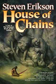 House of Chains (The Malazan Book of the Fallen, Book 4)