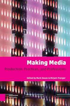 Making Media: Production, Practices, and Professions