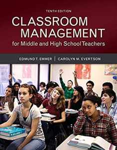 Classroom Management for Middle and High School Teachers with MyLab Education with Enhanced Pearson eText, Loose-Leaf Version -- Access Card Package (Myeducationlab)