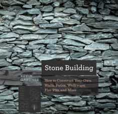 Stone Building: How to Make New England Style Walls and Other Structures the Old Way (Countryman Know How)
