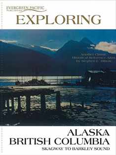 Evergreen Pacific Exploring Alaska and British Columbia
