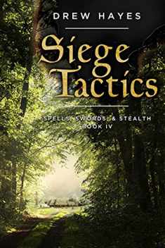 Siege Tactics (Spells, Swords, Stealth)