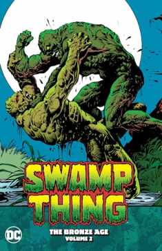 Swamp Thing the Bronze Age 2: The Bronze Age