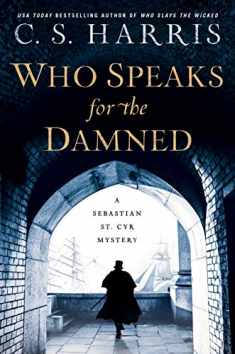 Who Speaks for the Damned (Sebastian St. Cyr Mystery)