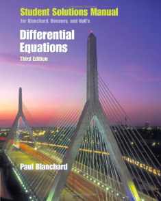 Student Solutions Manual for Blanchard/Devaney/Hall’s Differential Equations, 3rd