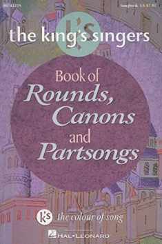 The King's Singers Book of Rounds, Canons and Partsongs