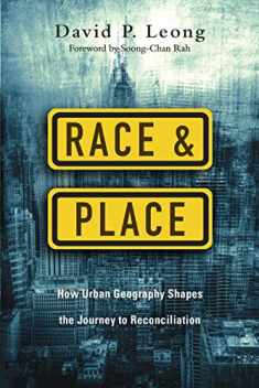 Race and Place: How Urban Geography Shapes the Journey to Reconciliation
