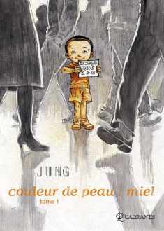Couleur de peau : miel T01 (French Edition)