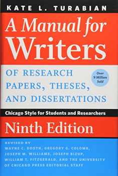 A Manual for Writers of Research Papers, Theses, and Dissertations, Ninth Edition: Chicago Style for Students and Researchers (Chicago Guides to Writing, Editing, and Publishing)