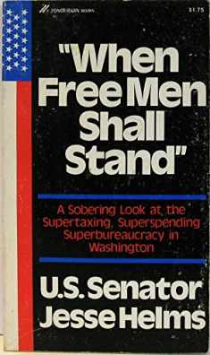 When Free Men Shall Stand