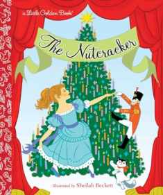 The Nutcracker: A Classic Christmas Book for Kids (Little Golden Book)