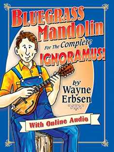 Bluegrass Mandolin for the Complete Ignoramus! (Book & Online Audio)