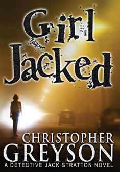 Girl Jacked (Jack Stratton Detective)