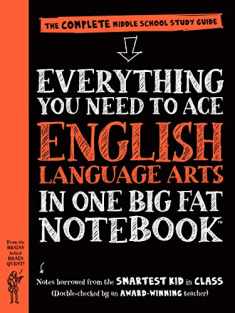 Workman Publishing Everything You Need to Ace English Language Arts in One Big Fat Notebook (Big Fat Notebooks)