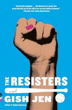 The Resisters: A novel (Vintage Contemporaries)