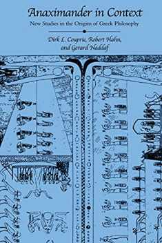Anaximander in Context: New Studies in the Origins of Greek Philosophy (Suny Series in Ancient Greek Philosophy)