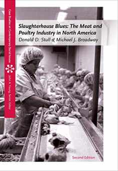 Slaughterhouse Blues: The Meat and Poultry Industry in North America (Case Studies on Contemporary Social Issues)