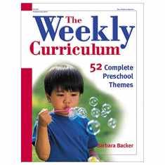 The Weekly Curriculum Book: 52 Complete Preschool Themes