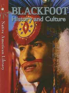 Blackfoot History and Culture (Native American Library)