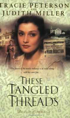 These Tangled Threads (Bells of Lowell Series #3)