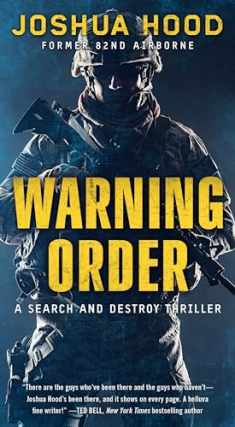 Warning Order: A Search and Destroy Thriller