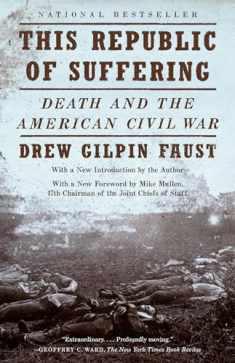 This Republic of Suffering: Death and the American Civil War (National Book Award Finalist) (Vintage Civil War Library)