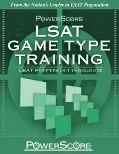 PowerScore's LSAT Logic Games: Game Type Training (Volume 1)