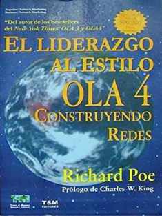 El liderazgo al estilo Ola 4 (Spanish Edition)